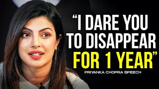 WATCH THIS EVERYDAY AND CHANGE YOUR LIFE  Priyanka Chopra Motivational Speech 2023 [upl. by Zilber]