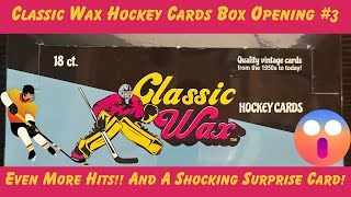 Opening a 3rd Box of Classic Wax Hockey Cards Box So Many hits Also a shocking surprise Card [upl. by Stoller149]