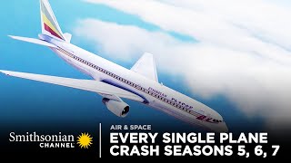 Every Single Plane Crash  Air Disasters Seasons 5 6 7 [upl. by Adria41]