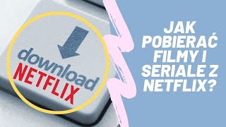 Jak oglądać Netflix offline [upl. by Hsur777]