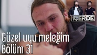 İçerde 31 Bölüm  Güzel Uyu Meleğim [upl. by Nomannic408]