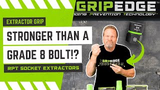 GripEdge RPT Socket Extractors  Grip Stronger Than A Grade 8 Bolt [upl. by Naillil]