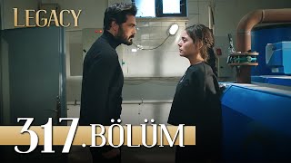 Emanet 317 Bölüm  Legacy Episode 317 [upl. by Emelen555]