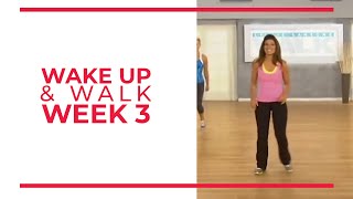 WAKE UP amp Walk Week 3  Walk At Home YouTube Workout Series [upl. by Christel]