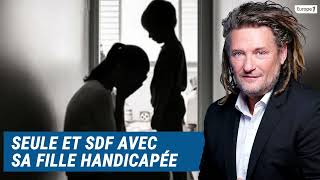 Olivier Delacroix Libre antenne  Seule et sans logement avec sa fille handicapée [upl. by Bradstreet692]