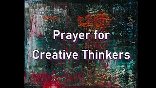 Karl Rahner Prayer for Creative Thinkers [upl. by Dnalon]