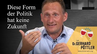 Dr Gerhard Pöttler Diese Form der Politik hat keine Zukunft mehr Reiner Wein Interview [upl. by Mendive343]