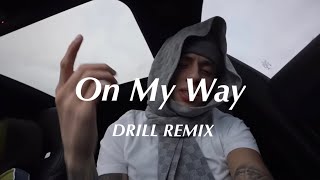 On My Way  Alan Walker Official DRILL Remix [upl. by Atsedom]