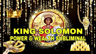 👑 King Solomon Power amp Wealth Subliminal 🏆💸✨ [upl. by Anhavas]