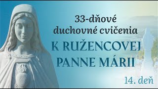 14deň  33dňové DC k Ružencovej Panne Márii [upl. by Corina]