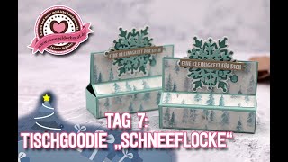 8 Tage Weihnachten Tag7 Tischgoodie quotSchneeflockequot [upl. by Nraa458]