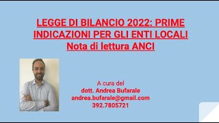 LEGGE DI BILANCIO 2022PRIME INDICAZIONI PER GLI ENTI LOCALI [upl. by Havot]