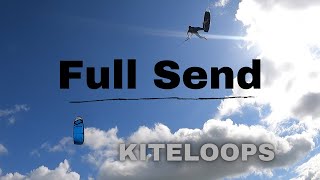 FULL SEND Kiteloops [upl. by Pillyhp812]