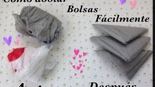 BOLSAS DE PLASTICO COMO DOBLARLAS [upl. by Akapol]