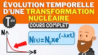 Évolution temporelle dune transformation nucléaire  cours de physique chimie spé terminale [upl. by Ekim]