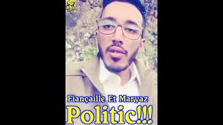 Fiançaille Et Maryaz Politic [upl. by Aimik]