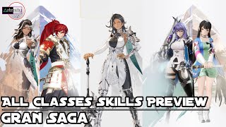 Gran Saga All Classes Skills Preview MMORPG Mobile on AndroidiOS [upl. by Kraul]