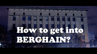 How to get into Berghain Berlin [upl. by Llenehs434]