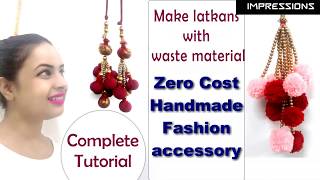 Making Latkan from waste material PART1Zero budget fashion accessory In HindiEnglish subtitles [upl. by Darin]