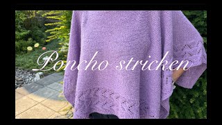 Wunderschönen Poncho stricken selber stricken  Häkelmädel [upl. by Fabrianna794]