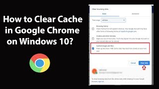 How to Clear Cache in Google Chrome on Windows 10 [upl. by Yrtnahc]