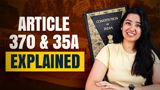 Article 370 amp Article 35 A of the Indian Constitution  Jammu and Kashmir [upl. by Calvano]