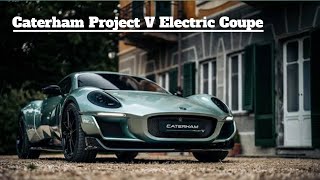 Caterham Electric Sportscar Power From an Unexpected Source [upl. by Senga]