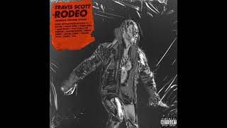 Travis Scott  RODEO ALTERNATE UNIVERSE EDITION Prod boon [upl. by Anerev813]