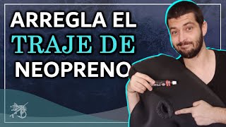 💉 COMO REPARAR el TRAJE de NEOPRENO en 5 Pasos FÁCIL Y RÁPIDO ❗❗❗ [upl. by Nylg]