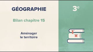 Aménager le territoire Géographie 3e [upl. by Edahs580]