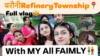 बरौनी RefineryTownship Full Vlog🤩 vlog viralvideo trending youtubeshorts minivlog bihar patna [upl. by Natrav]