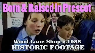 HISTORIC FOOTAGE  Wood Lane Shop  Prescot  c1988 [upl. by Linet]