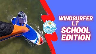 Windsurfer LT School Edition  the perfect beginner windsurfing board [upl. by Adnoluy734]