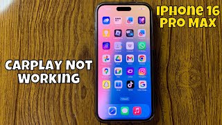 iPhone 16 Pro Max Carplay Not Working  Fix carplay not connecting to iphone new [upl. by Rafa]