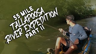 55 Mile Tallapoosa River Expedition Part II [upl. by Eirallih]