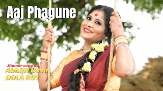 Aaj Phagune  Abhijit Basu amp Dola Roy  Folk Song  Jhumur Song [upl. by Halliday]