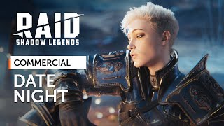 RAID Shadow Legends  Date Night Official Commercial [upl. by Hills]