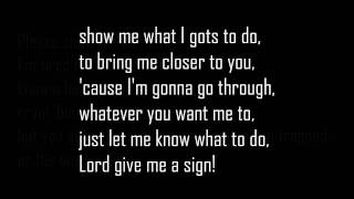 DMX  Lord Give Me A Sign Lyrics HD [upl. by Euginomod]