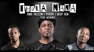 Oskido Deep Sen King Talkzin amp Mthunzi  Thula Nana Official Audio [upl. by Keen]