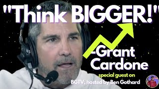 Think BIGGER Grant Cardones Overlooked 2019 Blueprint for Success [upl. by Kcirdes310]