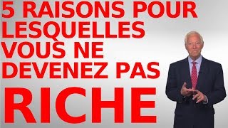 FR 5 raisons pour lesquelles vous ne devenez pas riche Brian Tracy en Français [upl. by Koffler691]