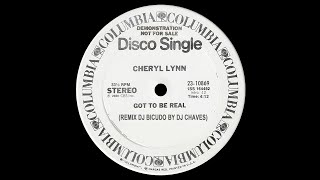 Cheryl Lynn  Got To Be Real Remix DJ Bicudo by DJ Chaves [upl. by Asiuol]