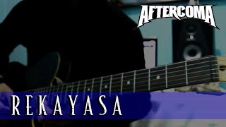 AFTERCOMA  REKAYASA  GUITAR PLAYTROUGH [upl. by Asssilem]