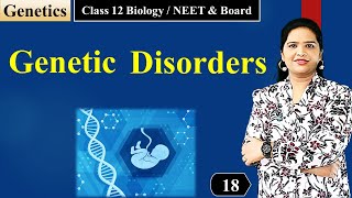 Genetic Disorders  Introduction [upl. by Moir]