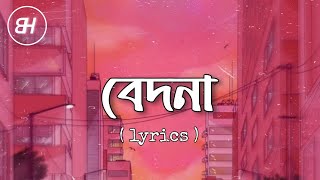 Bedona lyrics  Shunno  বেদনা  Lyrics video [upl. by Auhsohey]