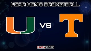 University of Miami vs Tennessee  NCAA Mens Basketball Live Scoreboard [upl. by Eatnoid]