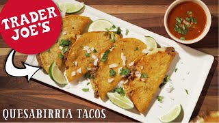 How to Make Quesabirria Tacos with Trader Joes Beef Birria [upl. by Rocher744]