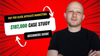 Beginners Guide to Pay Per Click Affiliate Marketing 187K Case Study payperclick paidads [upl. by Hartman]