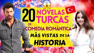 Las 20 Novelas Turcas de COMEDIA ROMANTICA Más VISTAS de la HISTORIA 🇹🇷🥰 Cuál te falta [upl. by Novikoff895]