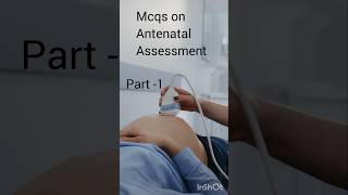 MHSRB EXAM PREPARATION MCQS4 ANTENATAL ASSESSMENT [upl. by Tengdin226]